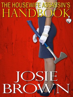 cover image of The Housewife Assassin's Handbook